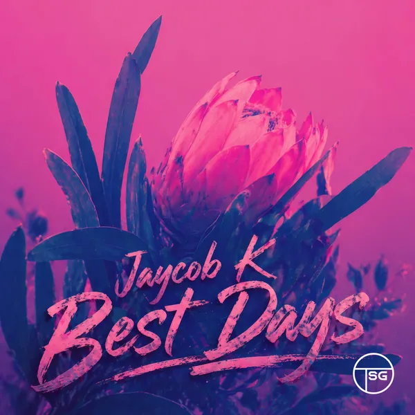 Jaycob K - Best Days cover art made in TSG Studio